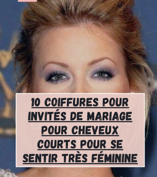 Coiffures mariage pour cheveux courts : idées et astuces pour sublimer votre look