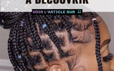 Comment réussir ses tresses : astuces et techniques incontournables
